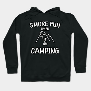 Camping - S'more fun when camping Hoodie